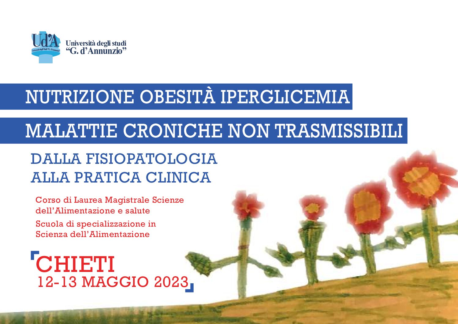 CONGRESSO “Nutrizione, Obesità, Iperglicemia, Malattie Croniche Non Trasmissibili: dalla fisiopatologia alla pratica clinica” 12-13 maggio 2023 – Chieti