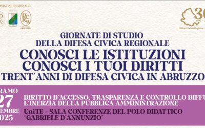GIORNATE DI STUDIO DELLA DIFESA CIVICA REGIONALE CONOSCI LE ISTITUZIONI CONOSCI I TUOI DIRITTI – Teramo 27 novembre 2025